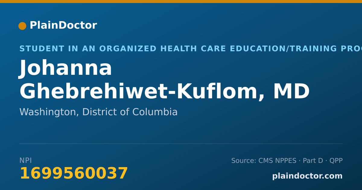 Shareable card for Johanna Ghebrehiwet-Kuflom, MD CANDIDATE - Student in an Organized Health Care Education/Training Program, Washington, DC