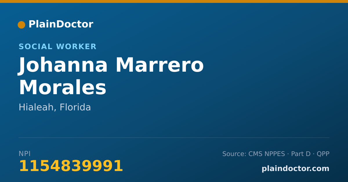 Shareable card for Johanna Marrero Morales - Social Worker, Hialeah, FL