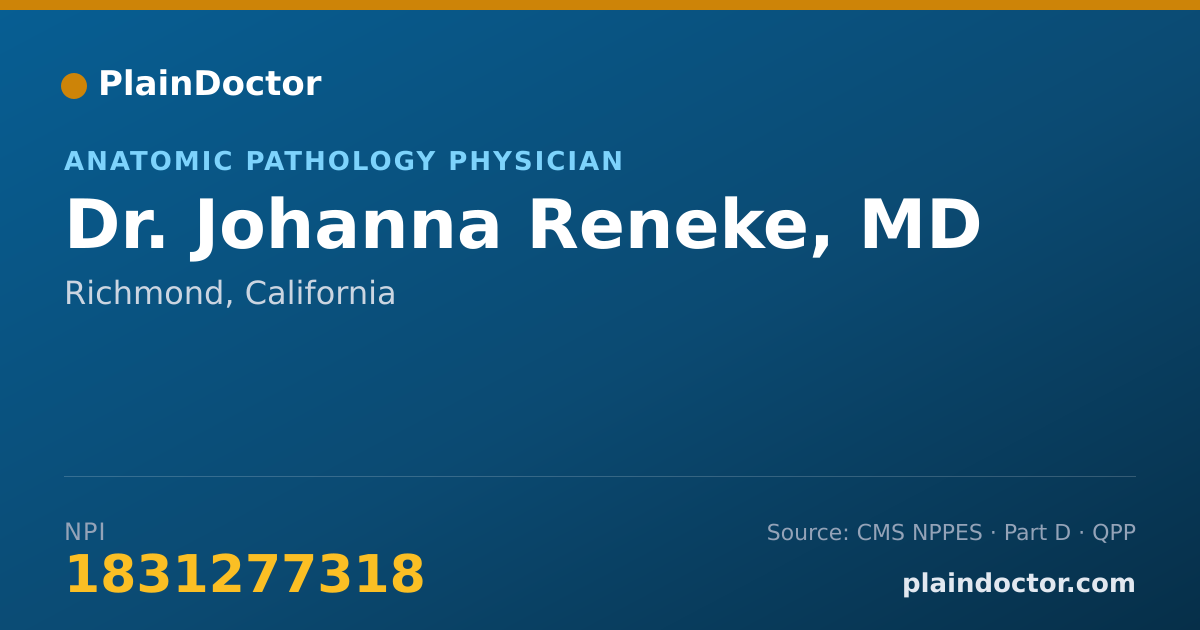 Shareable card for Johanna Reneke, MD - Anatomic Pathology Physician, Richmond, CA