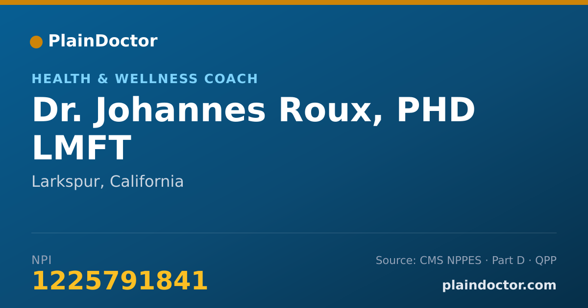 Shareable card for Johannes Roux, PHD LMFT - Health & Wellness Coach, Larkspur, CA