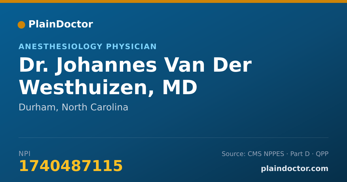 Shareable card for Johannes Van Der Westhuizen, MD - Anesthesiology Physician, Durham, NC