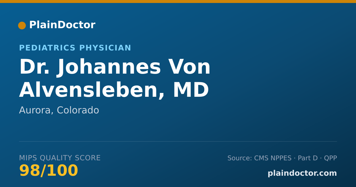 Shareable card for Johannes Von Alvensleben, MD - Pediatrics Physician, Aurora, CO