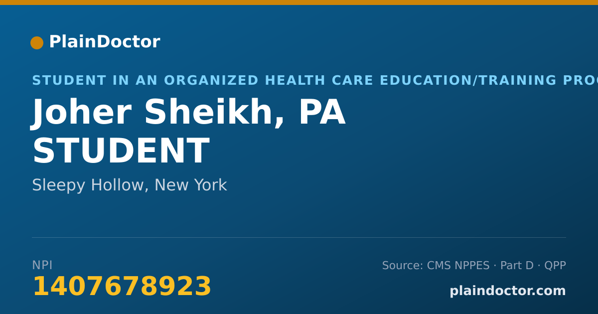 Shareable card for Joher Sheikh, PA STUDENT - Student in an Organized Health Care Education/Training Program, Sleepy Hollow, NY