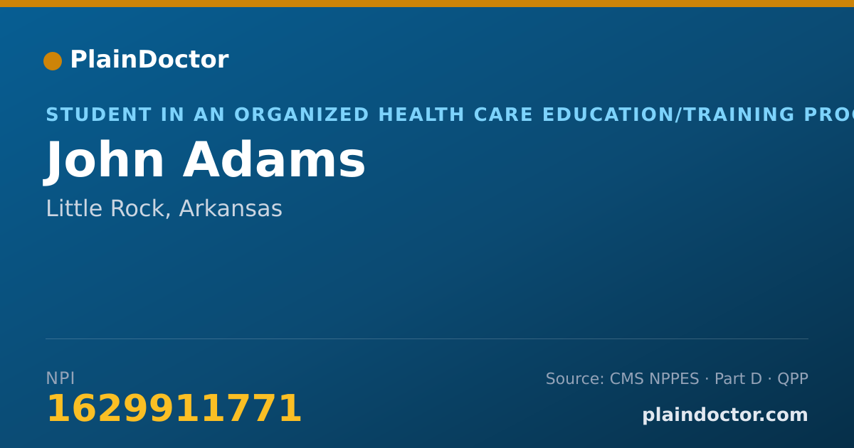 Shareable card for John Adams - Student in an Organized Health Care Education/Training Program, Little Rock, AR