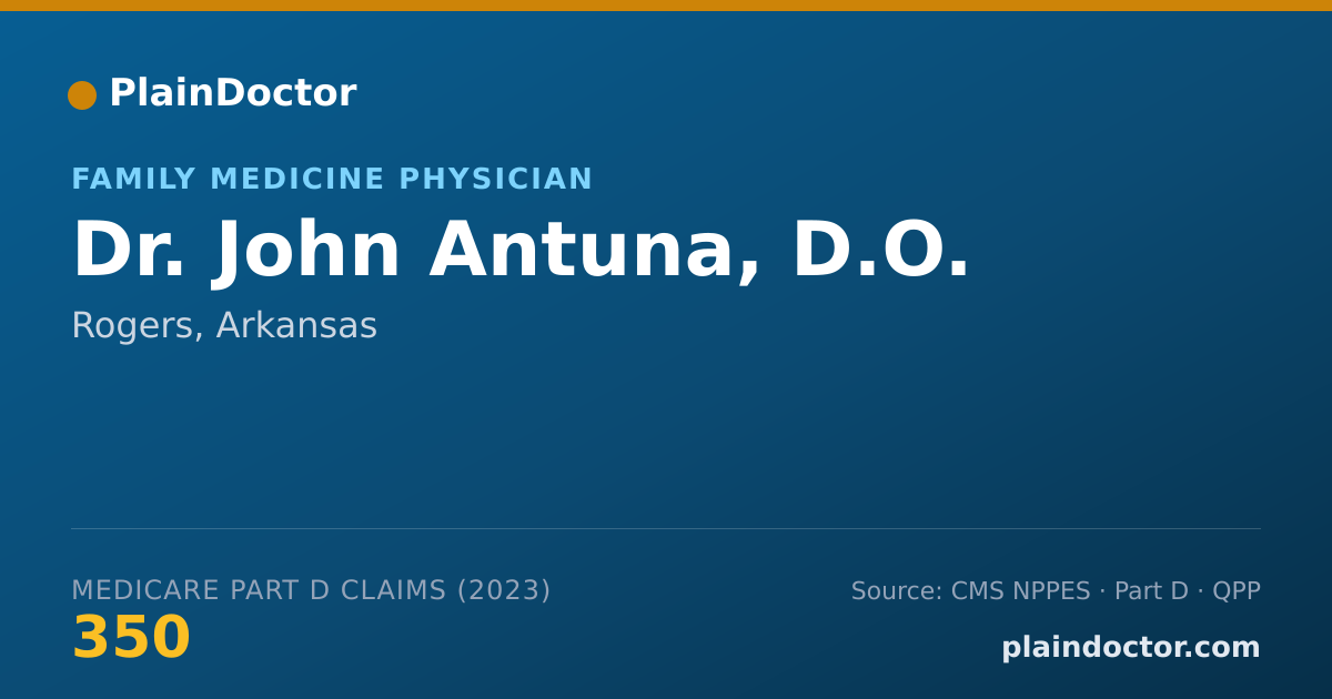 Shareable card for John Antuna, D.O. - Family Medicine Physician, Rogers, AR