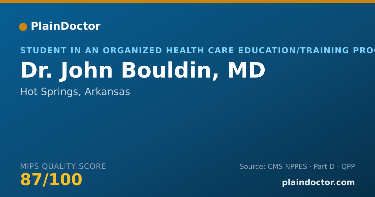 Shareable card for John Bouldin, MD - Student in an Organized Health Care Education/Training Program, Hot Springs, AR