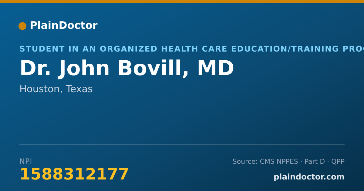 Shareable card for John Bovill, MD - Student in an Organized Health Care Education/Training Program, Houston, TX