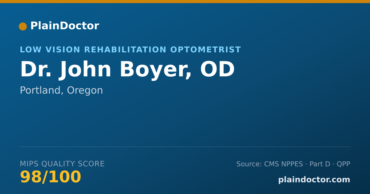 Shareable card for John Boyer, OD - Low Vision Rehabilitation Optometrist, Portland, OR