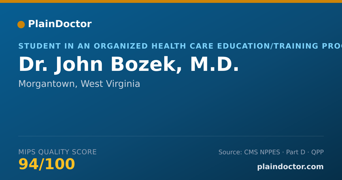 Shareable card for John Bozek, M.D. - Student in an Organized Health Care Education/Training Program, Morgantown, WV