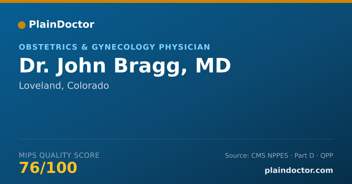 Shareable card for John Bragg, MD - Obstetrics & Gynecology Physician, Loveland, CO