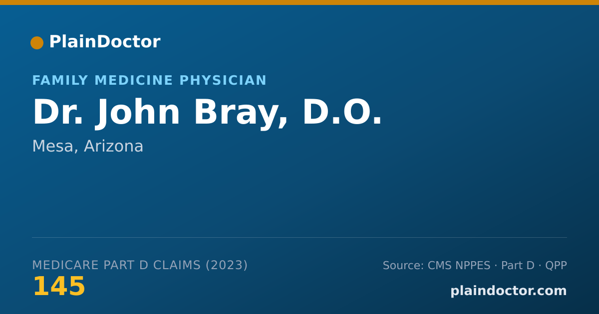 Shareable card for John Bray, D.O. - Family Medicine Physician, Mesa, AZ