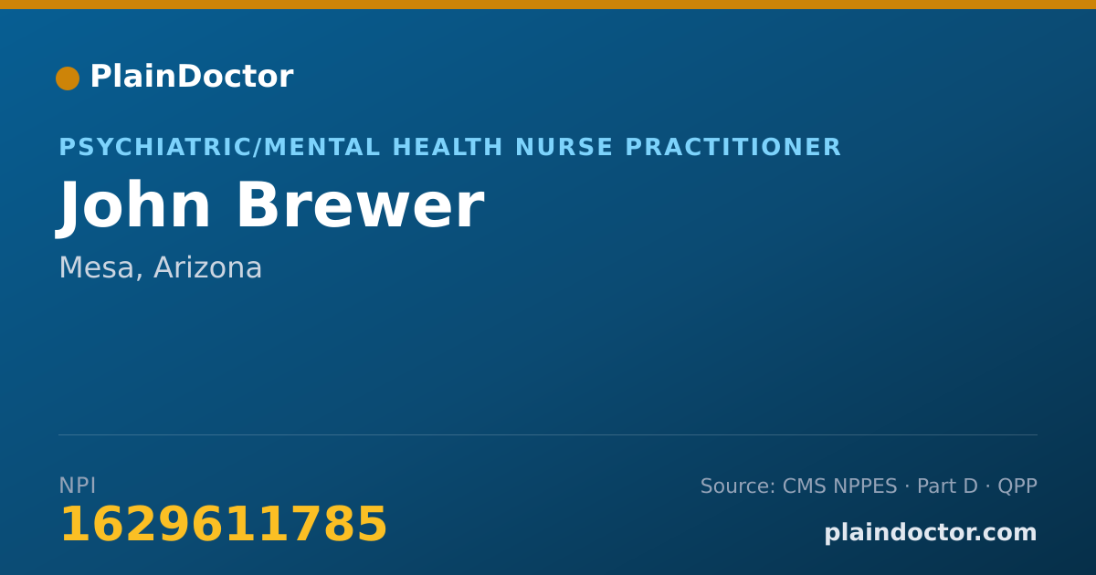 Shareable card for John Brewer - Psychiatric/Mental Health Nurse Practitioner, Mesa, AZ