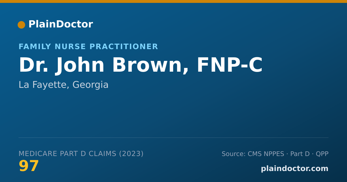 Shareable card for John Brown, FNP-C - Family Nurse Practitioner, La Fayette, GA