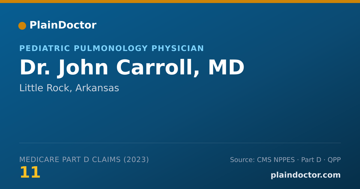 Shareable card for John Carroll, MD - Pediatric Pulmonology Physician, Little Rock, AR
