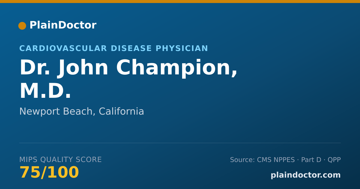 Shareable card for John Champion, M.D. - Cardiovascular Disease Physician, Newport Beach, CA