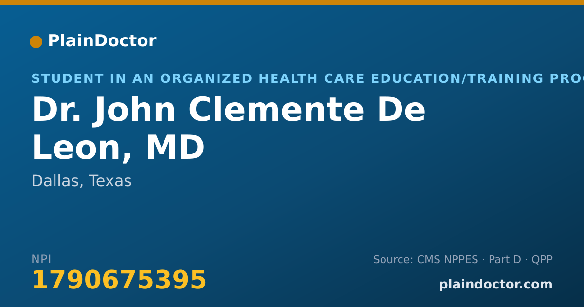 Shareable card for John Clemente De Leon, MD - Student in an Organized Health Care Education/Training Program, Dallas, TX