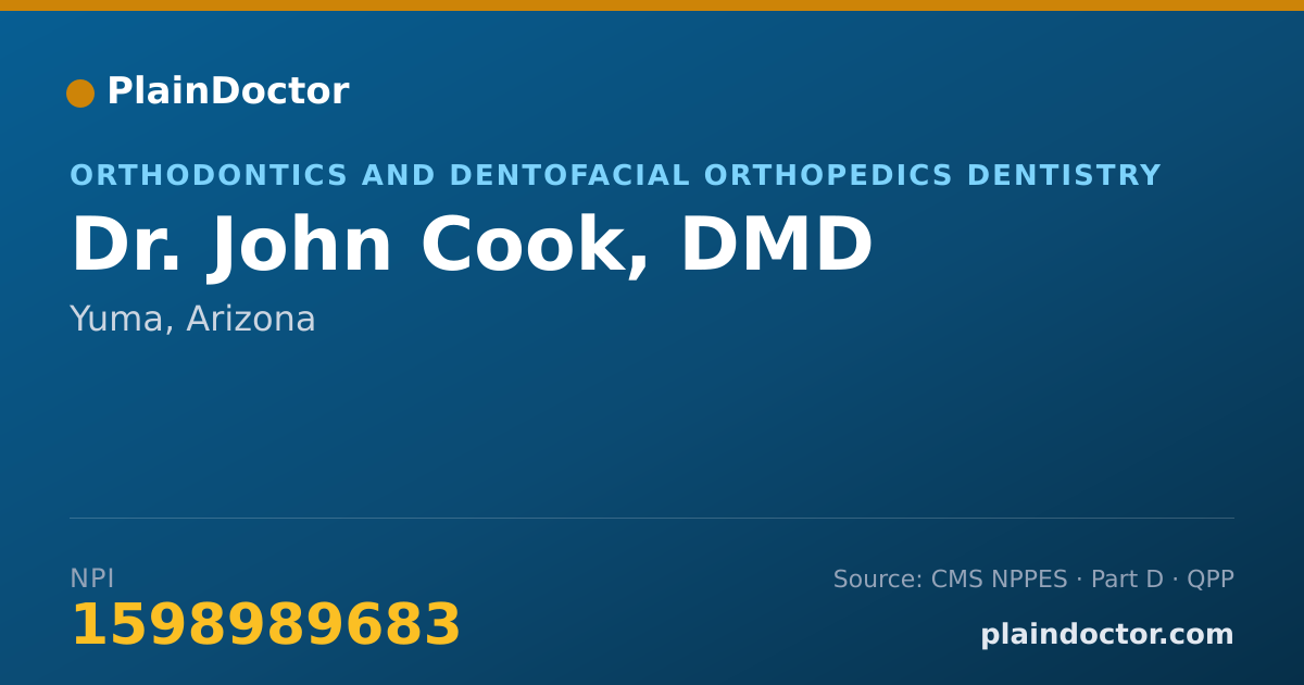 Shareable card for John Cook, DMD - Orthodontics and Dentofacial Orthopedics Dentistry, Yuma, AZ