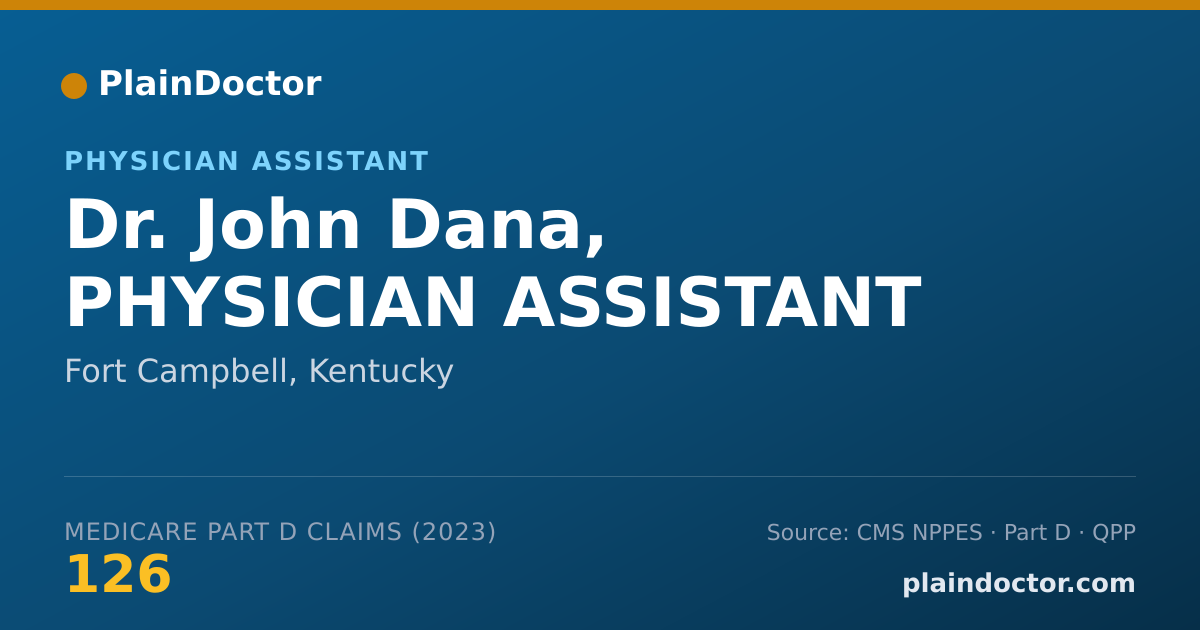 Shareable card for John Dana, PHYSICIAN ASSISTANT - Physician Assistant, Fort Campbell, KY