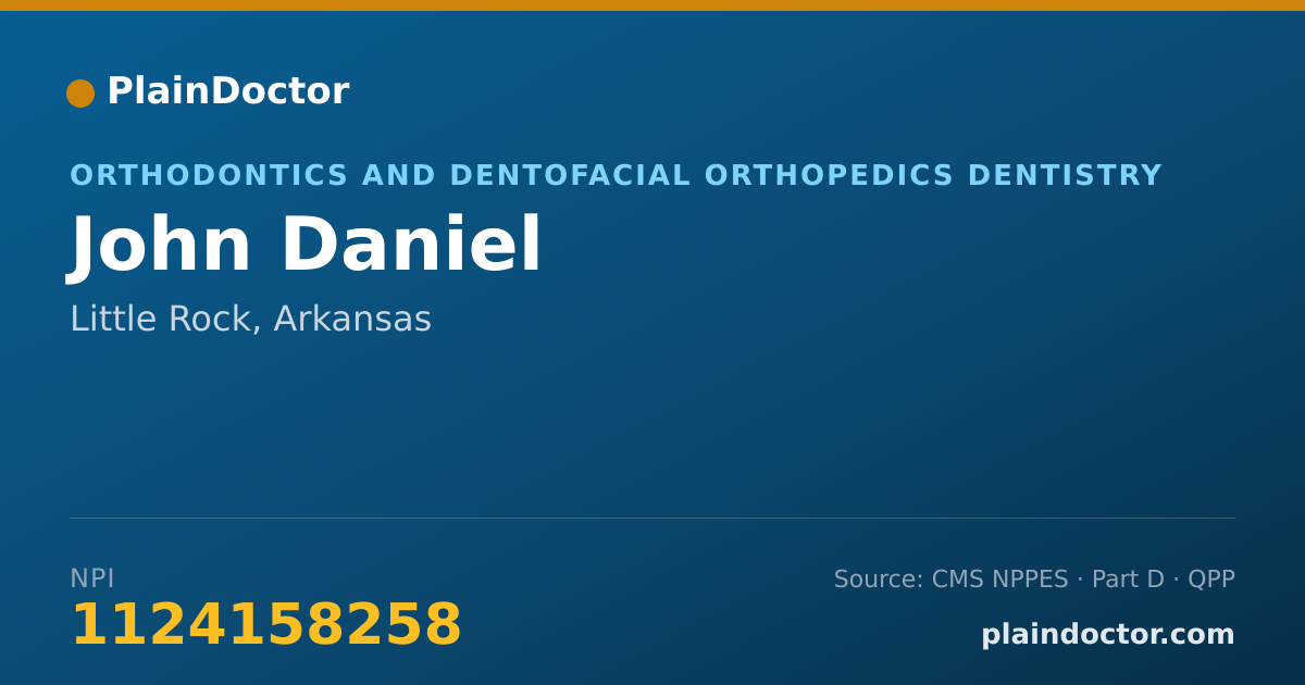 Shareable card for John Daniel - Orthodontics and Dentofacial Orthopedics Dentistry, Little Rock, AR