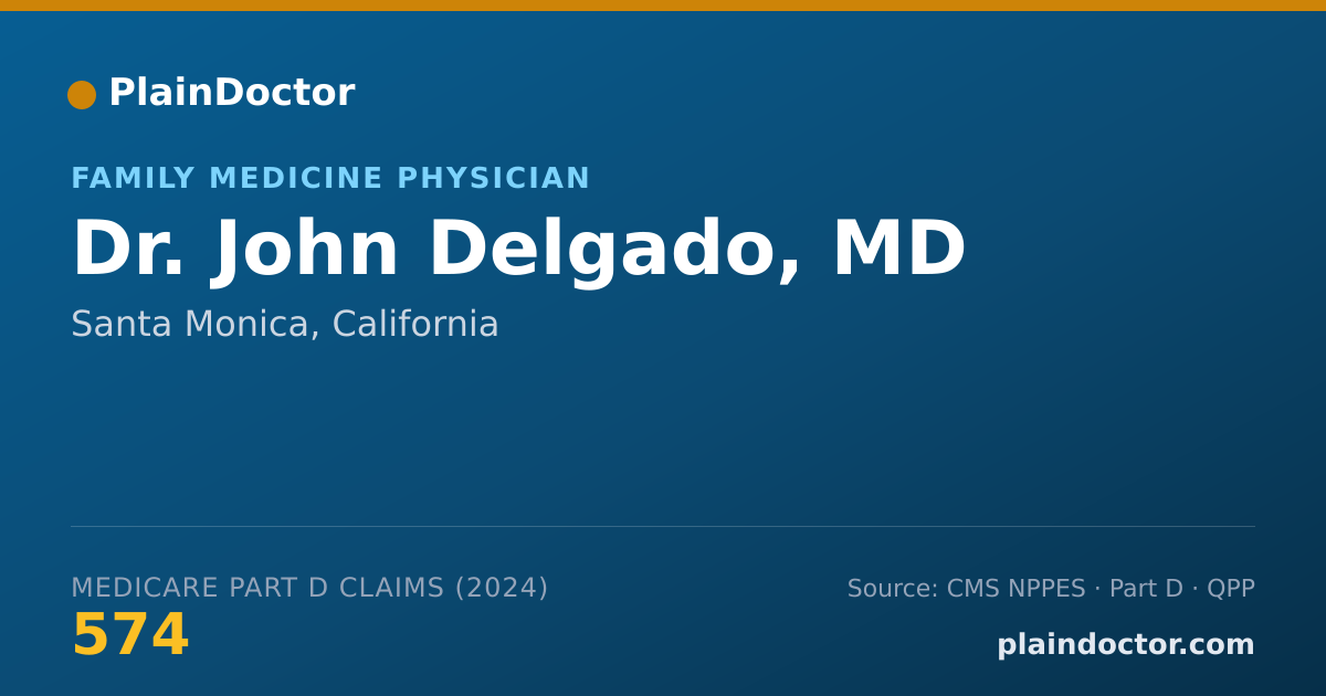 Shareable card for John Delgado, MD - Family Medicine Physician, Santa Monica, CA