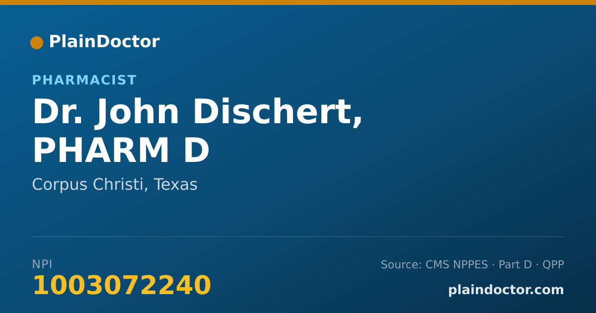Shareable card for John Dischert, PHARM D - Pharmacist, Corpus Christi, TX