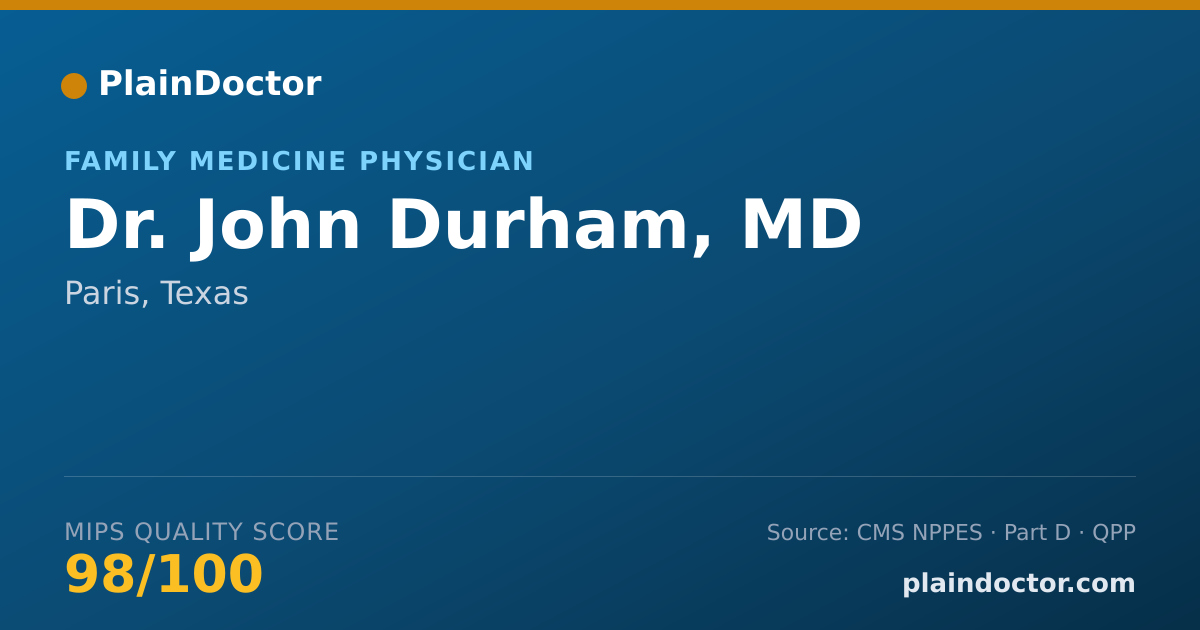 Shareable card for John Durham, MD - Family Medicine Physician, Paris, TX