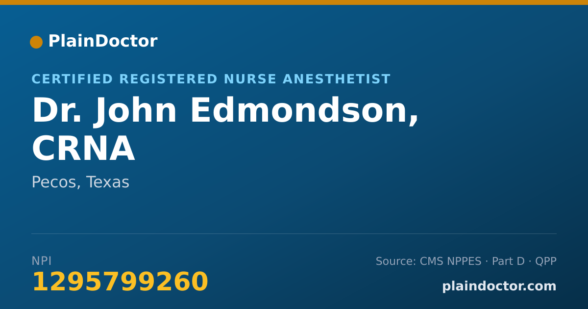 Shareable card for John Edmondson, CRNA - Certified Registered Nurse Anesthetist, Pecos, TX