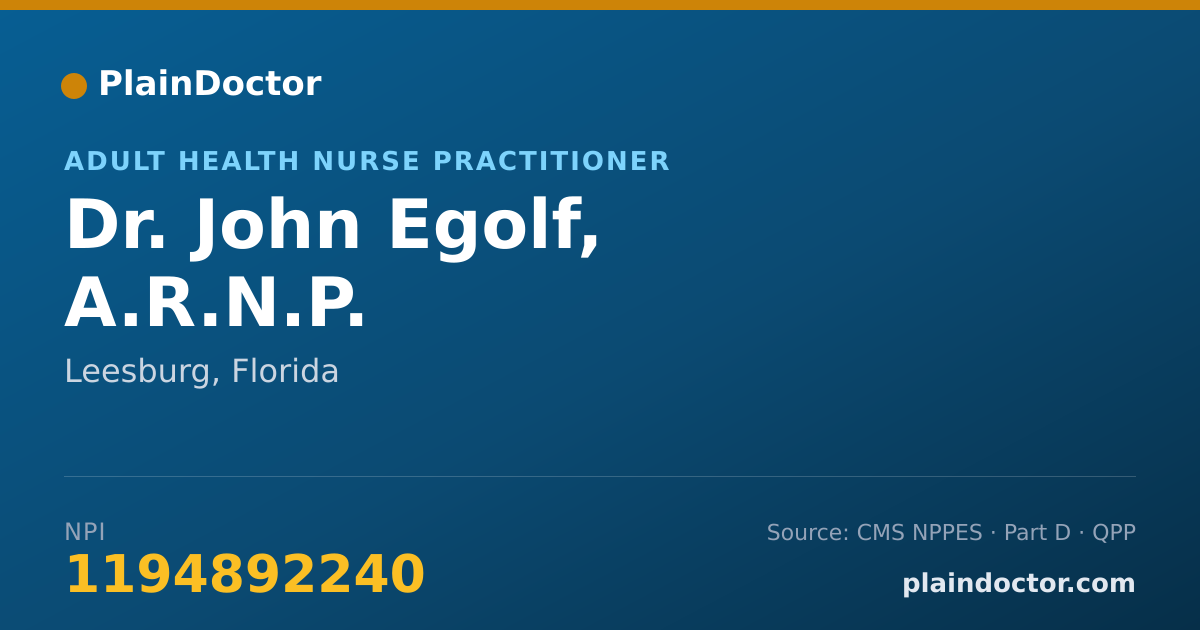 Shareable card for John Egolf, A.R.N.P. - Adult Health Nurse Practitioner, Leesburg, FL
