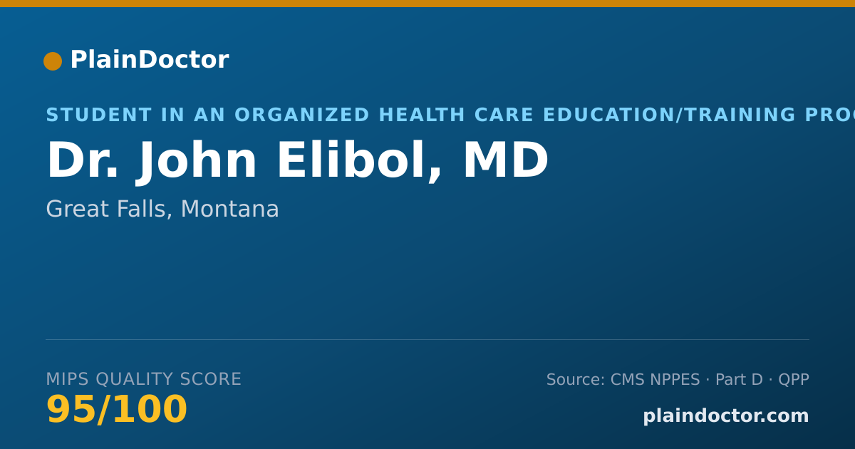 Shareable card for John Elibol, MD - Student in an Organized Health Care Education/Training Program, Great Falls, MT
