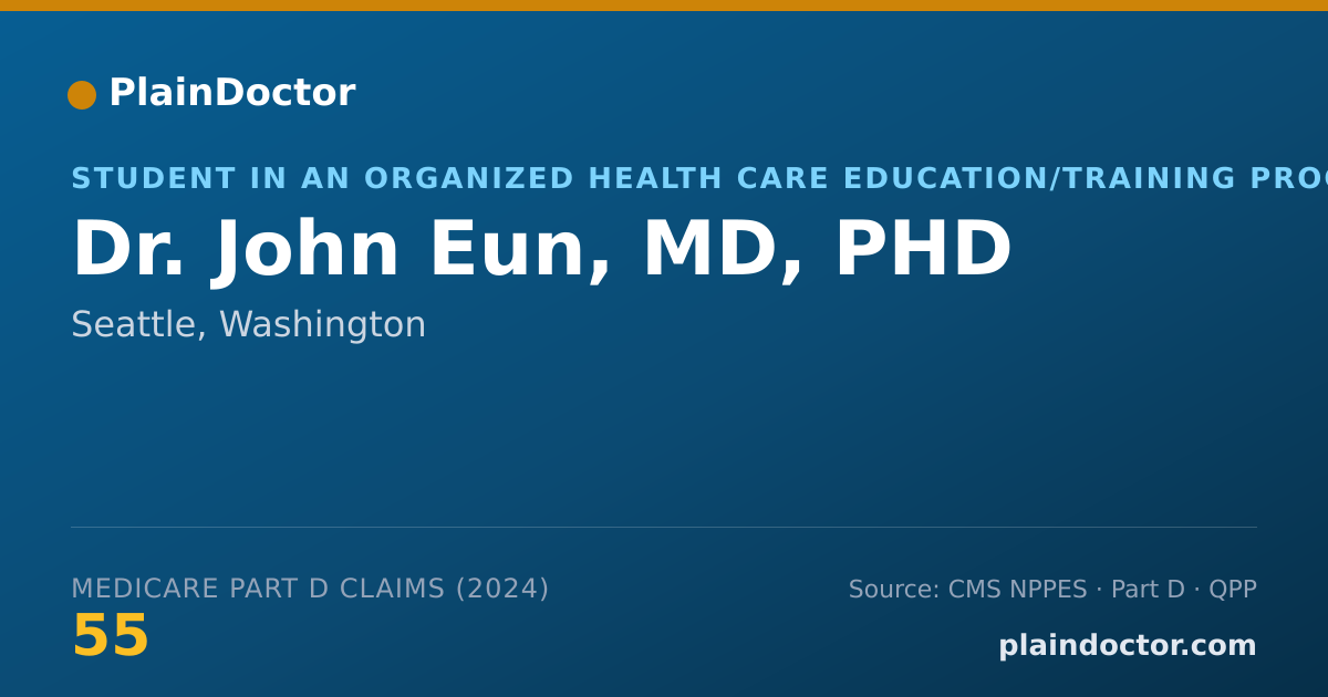 Shareable card for John Eun, MD, PHD - Student in an Organized Health Care Education/Training Program, Seattle, WA