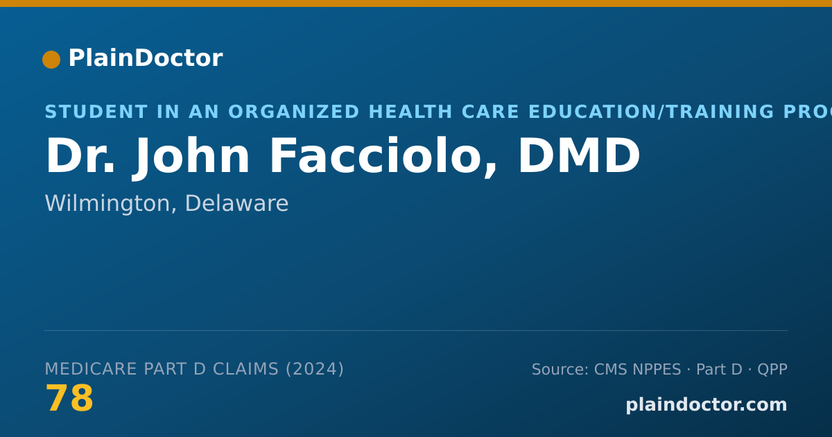 Shareable card for John Facciolo, DMD - Student in an Organized Health Care Education/Training Program, Wilmington, DE