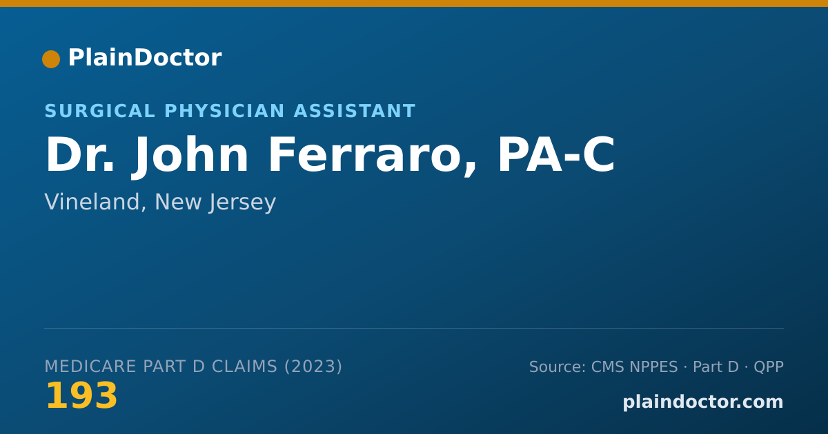 Shareable card for John Ferraro, PA-C - Surgical Physician Assistant, Vineland, NJ