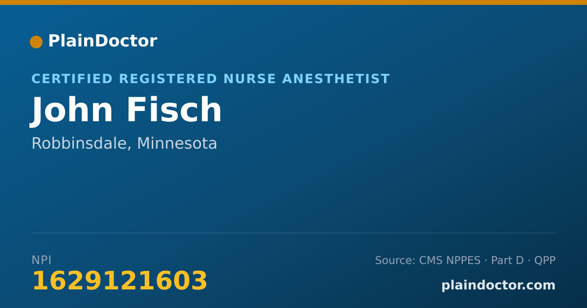 Shareable card for John Fisch - Certified Registered Nurse Anesthetist, Robbinsdale, MN