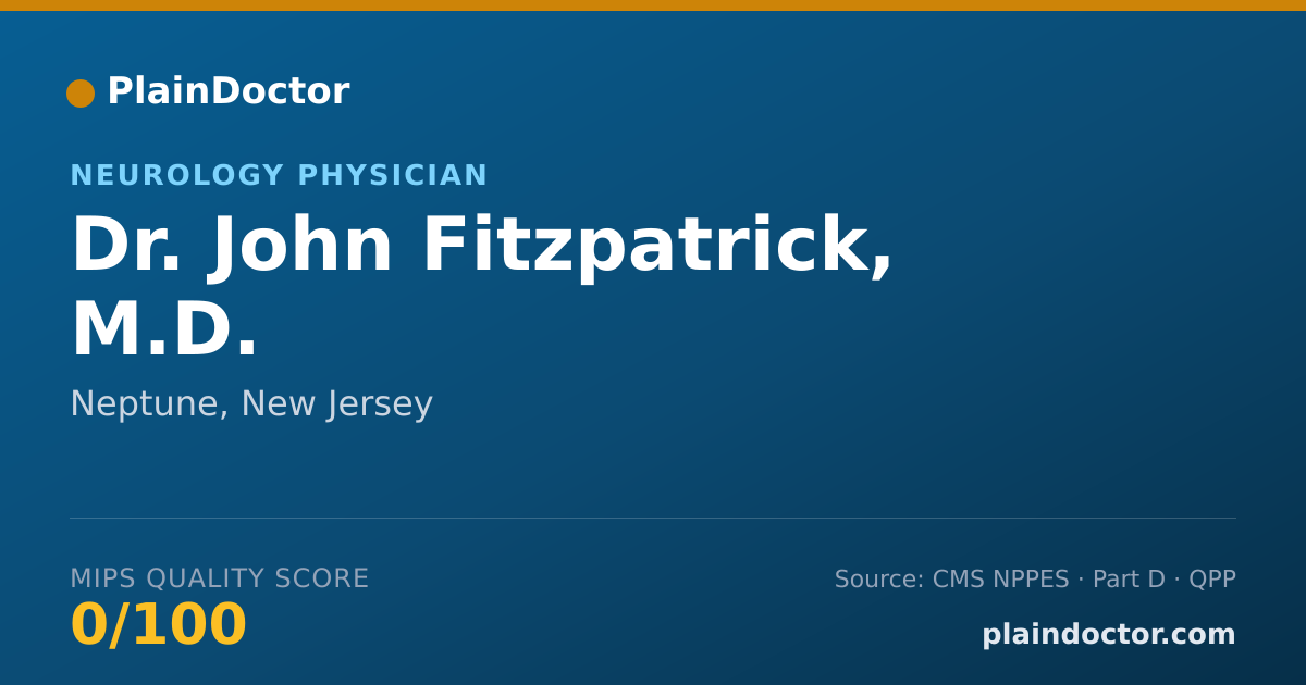 Shareable card for John Fitzpatrick, M.D. - Neurology Physician, Neptune, NJ
