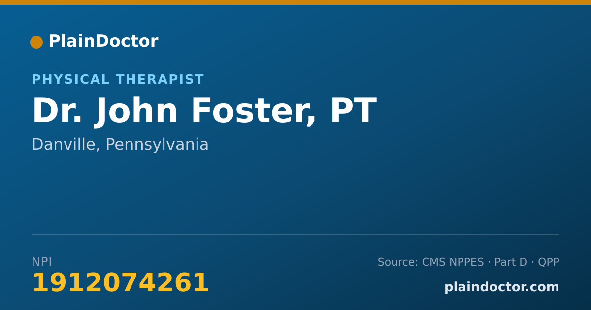Shareable card for John Foster, PT - Physical Therapist, Danville, PA