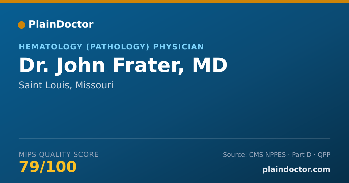 Shareable card for John Frater, MD - Hematology (Pathology) Physician, Saint Louis, MO