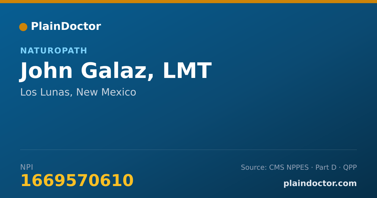 Shareable card for John Galaz, LMT - Naturopath, Los Lunas, NM