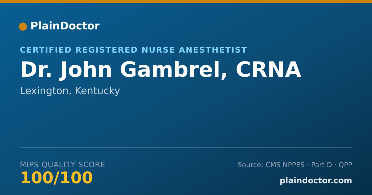 Shareable card for John Gambrel, CRNA - Certified Registered Nurse Anesthetist, Lexington, KY