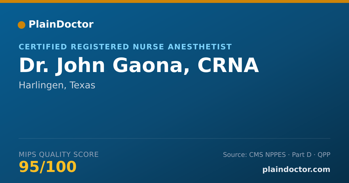 Shareable card for John Gaona, CRNA - Certified Registered Nurse Anesthetist, Harlingen, TX