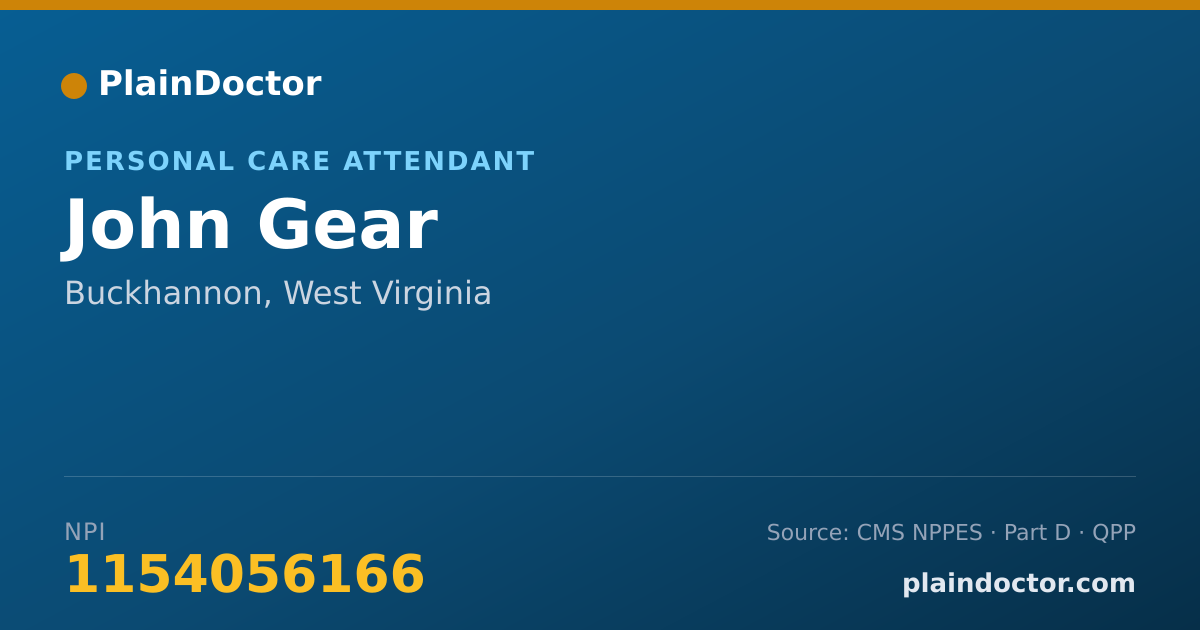Shareable card for John Gear - Personal Care Attendant, Buckhannon, WV