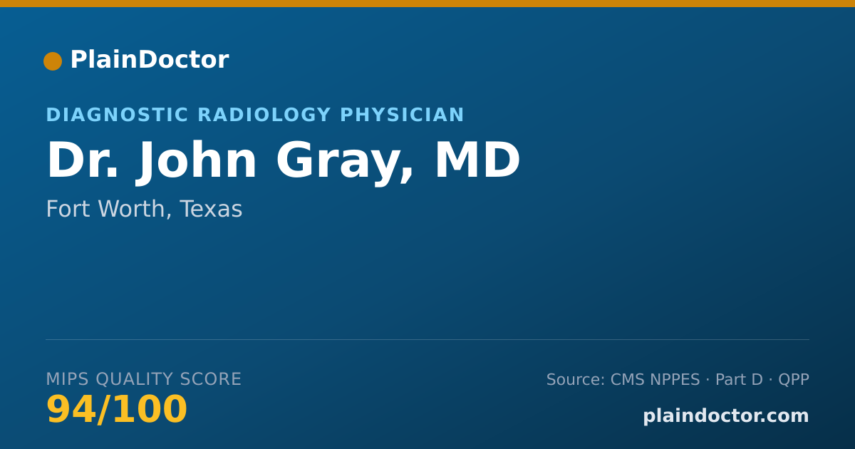 Shareable card for John Gray, MD - Vascular & Interventional Radiology Physician, Fort Worth, TX