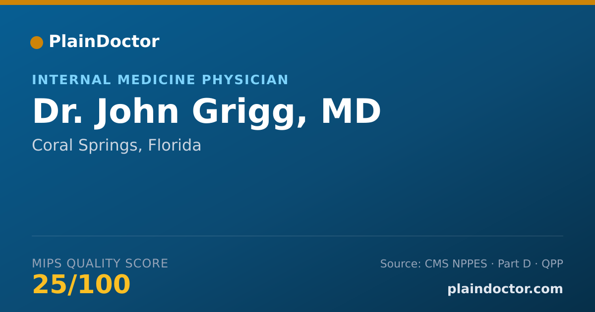 Shareable card for John Grigg, MD - Internal Medicine Physician, Coral Springs, FL