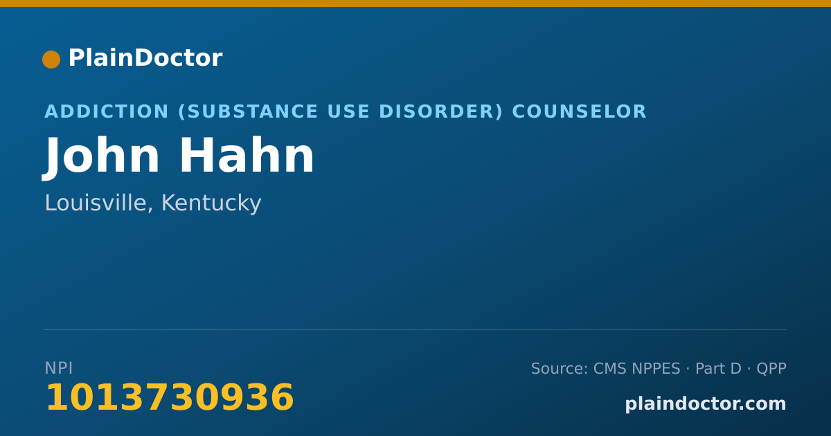 Shareable card for John Hahn - Addiction (Substance Use Disorder) Counselor, Louisville, KY