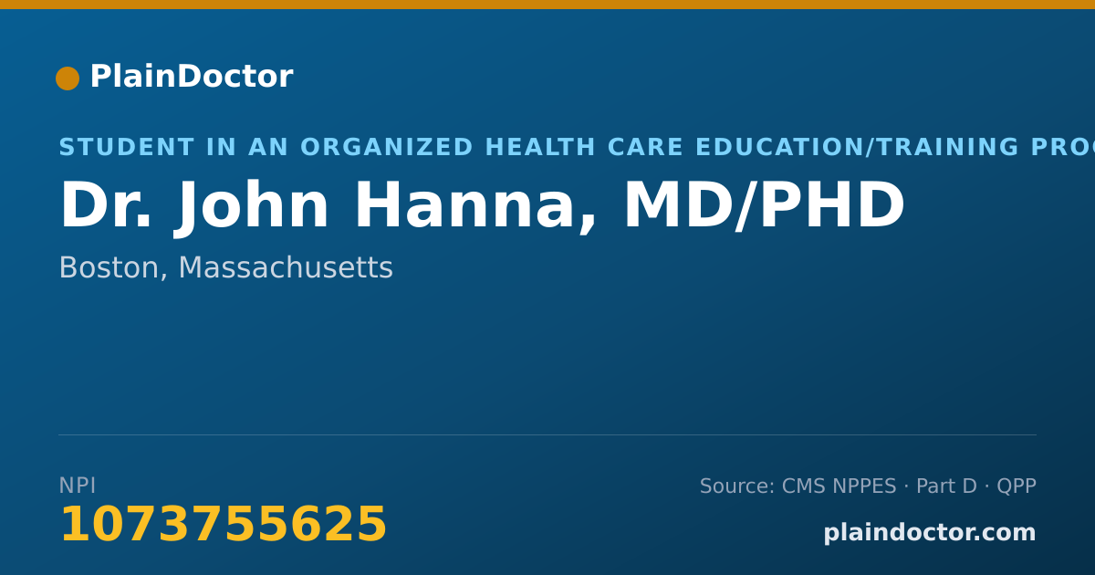 Shareable card for John Hanna, MD/PHD - Student in an Organized Health Care Education/Training Program, Boston, MA