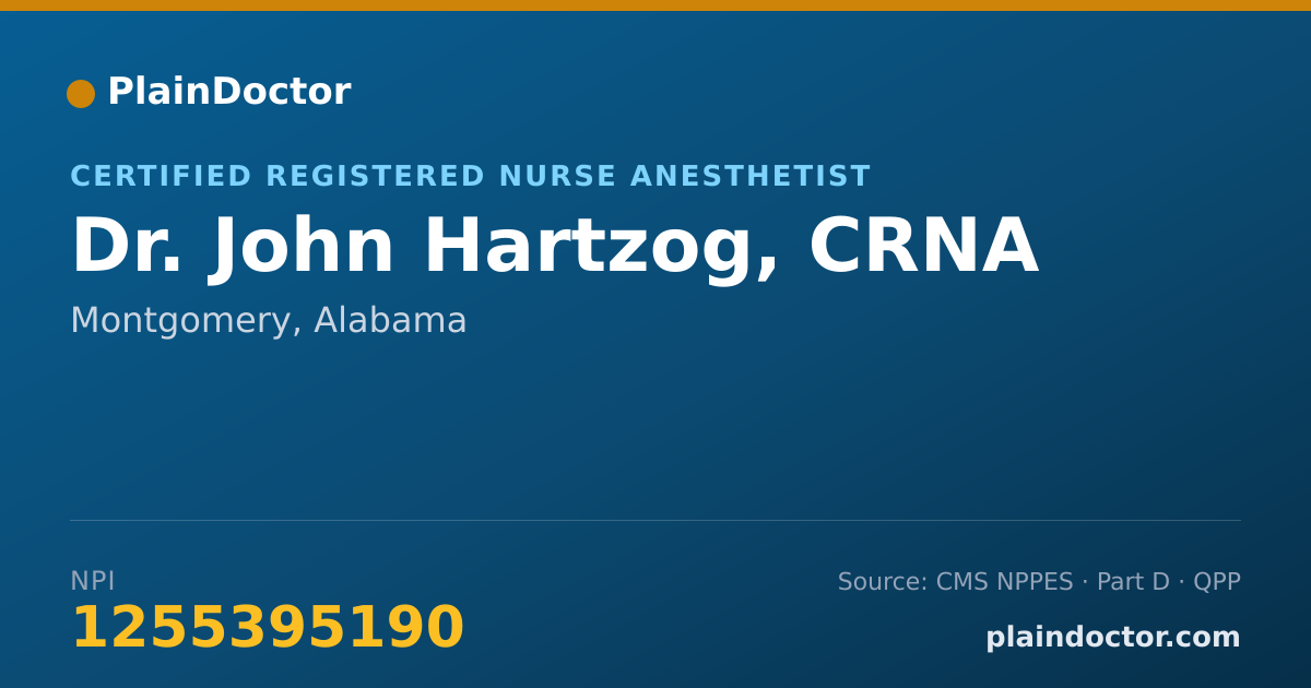 Shareable card for John Hartzog, CRNA - Certified Registered Nurse Anesthetist, Montgomery, AL