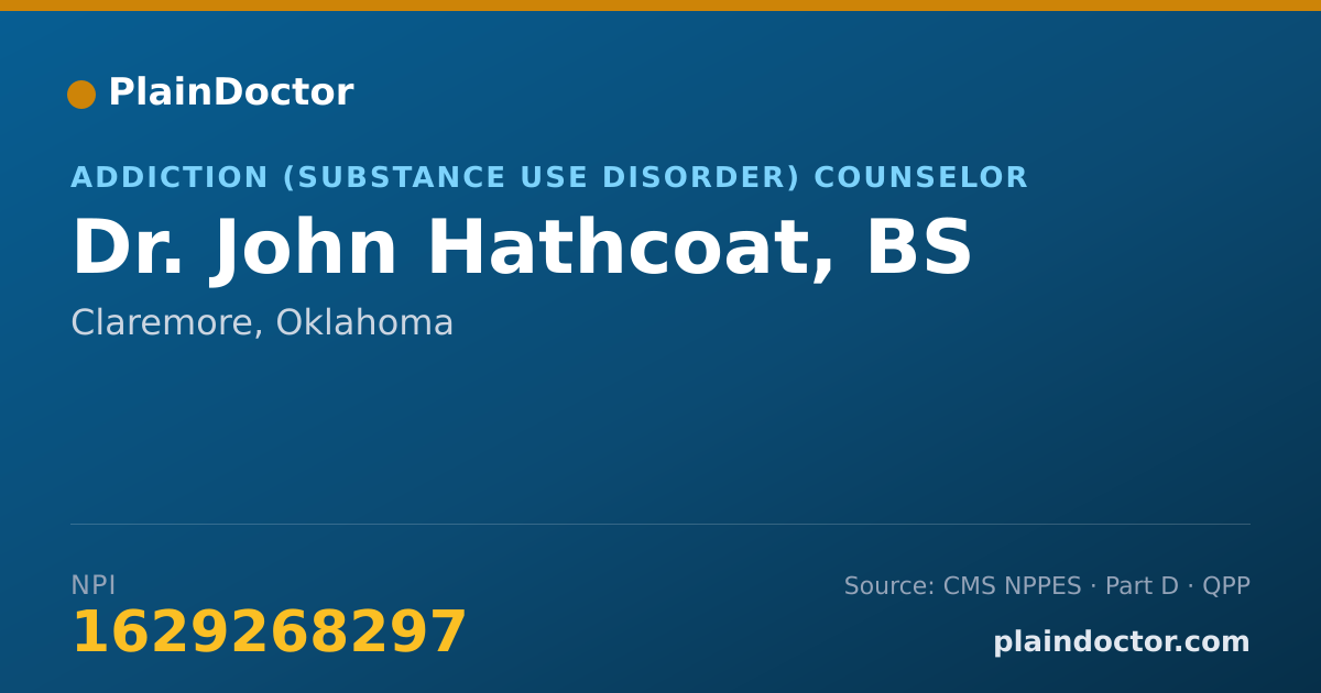 Shareable card for John Hathcoat, BS - Addiction (Substance Use Disorder) Counselor, Claremore, OK