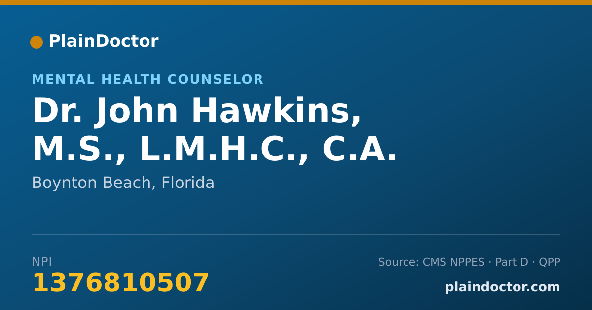 Shareable card for John Hawkins, M.S., L.M.H.C., C.A. - Mental Health Counselor, Boynton Beach, FL