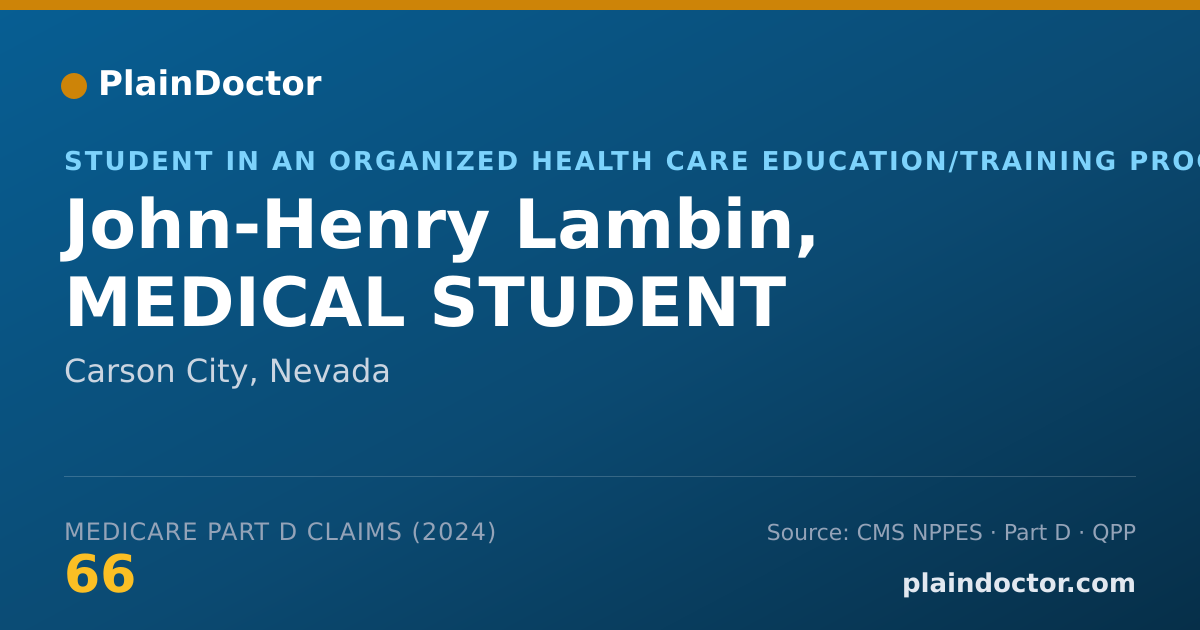Shareable card for John-Henry Lambin, MEDICAL STUDENT - Student in an Organized Health Care Education/Training Program, Carson City, NV