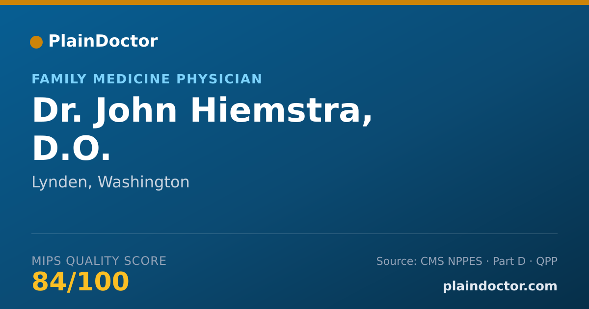 Shareable card for John Hiemstra, D.O. - Family Medicine Physician, Lynden, WA