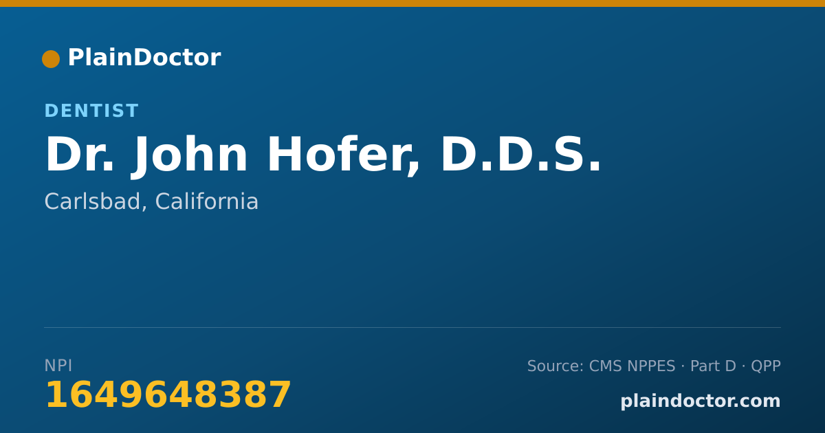 Shareable card for John Hofer, D.D.S. - Dentist, Carlsbad, CA